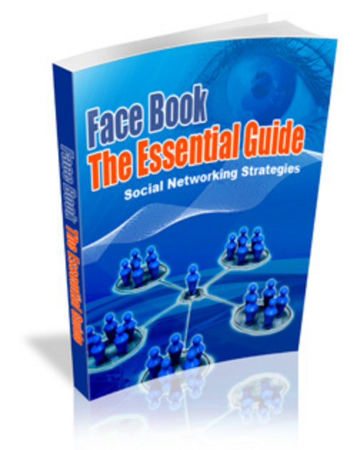 Product picture Face Book The Essential Guide Social Networking Strategies