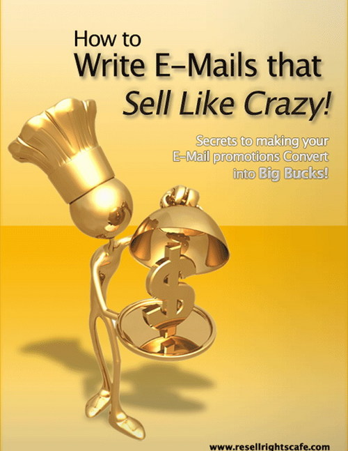 Product picture How To Write E-mails That Sell Like Crazy